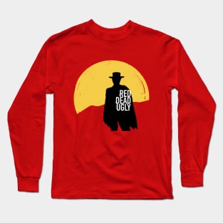 The Red The Dead and The Ugly Long Sleeve T-Shirt